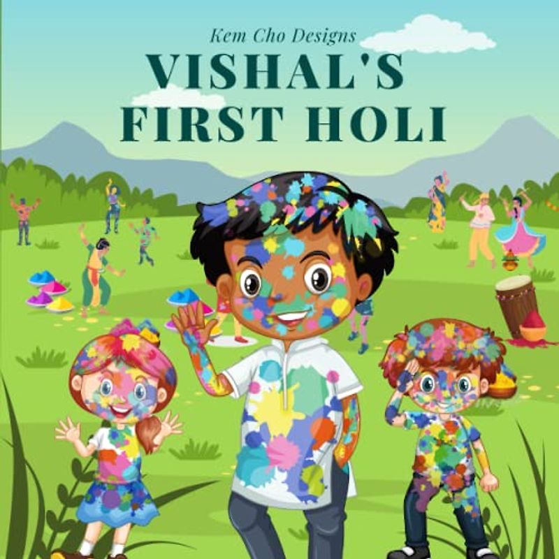 VISHAL'S FIRST HOLI (UK): Childrens Story Book about the Hindu Festival of Holi