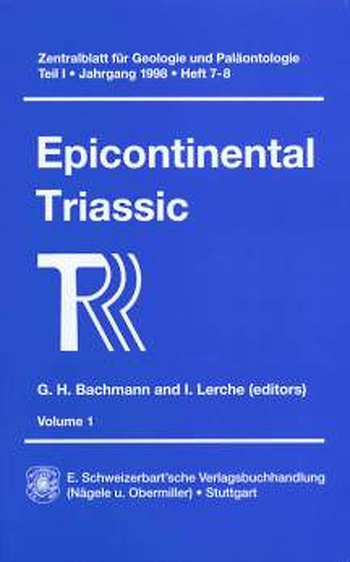Zentralblatt für Geologie und Paläontologie / Epicontinental Triassic. International Symposium Halle, Saale, September 21-23, 1998