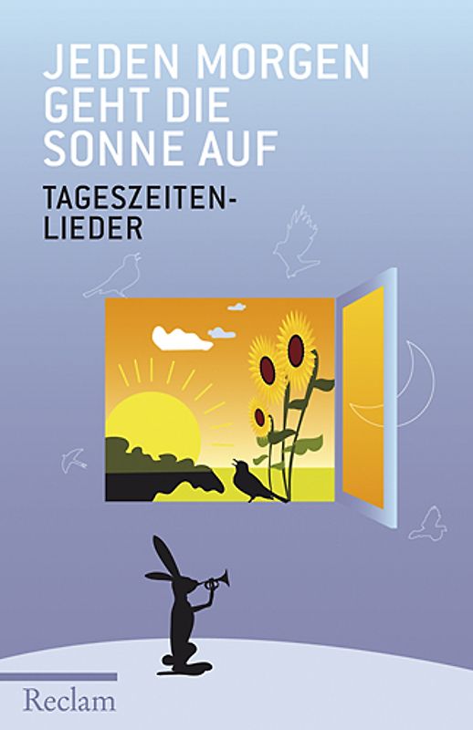 Jeden Morgen geht die Sonne auf