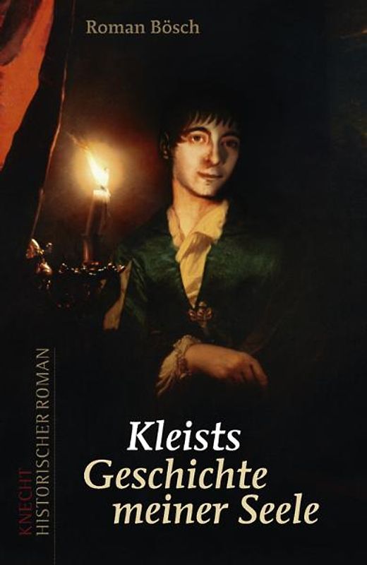 Kleists "Geschichte meiner Seele"