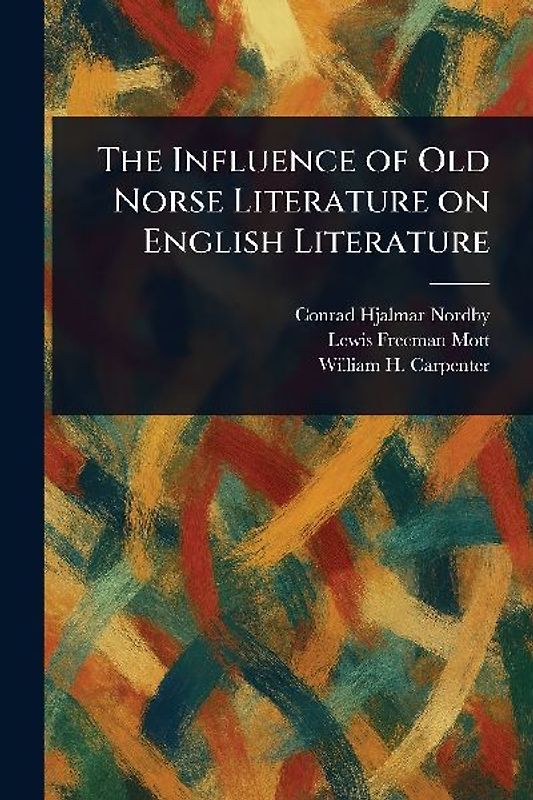 The Influence of Old Norse Literature on English Literature