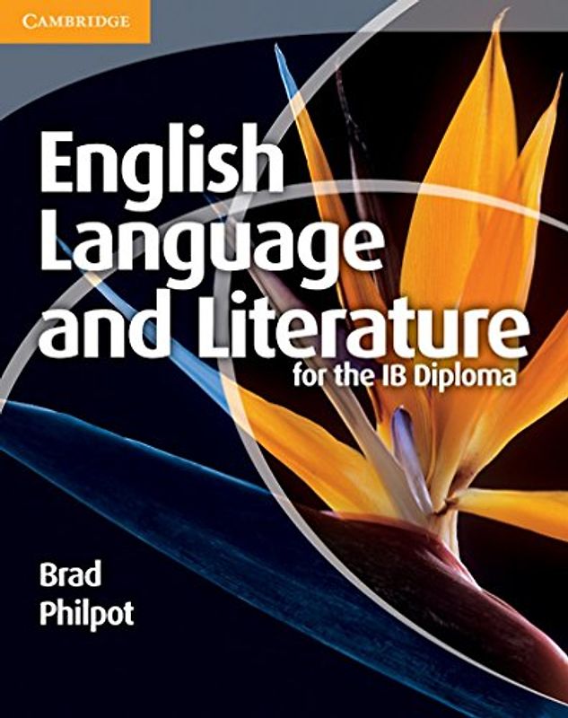 English Language and Literature for the IB Diploma - Philpot, Brad