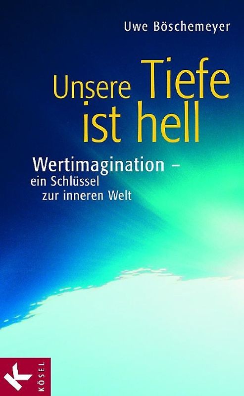 Unsere Tiefe ist hell