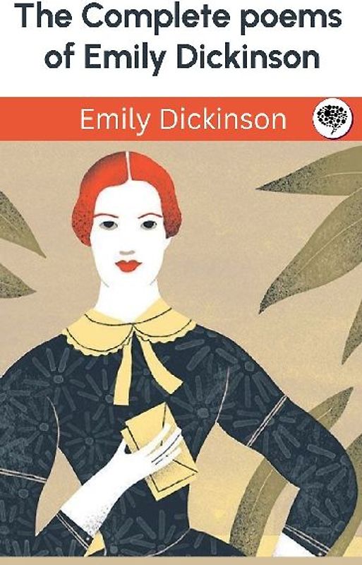 The Complete poems of Emily Dickinson