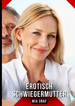 Erotisch Schwiegermutter