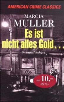 Es ist nicht alles Gold