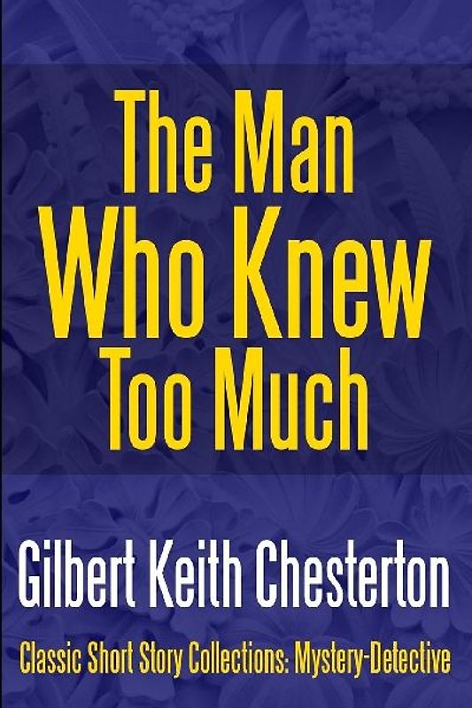 The Man Who Knew Too Much