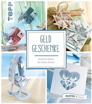 Geldgeschenke (kollektion.kreativ)