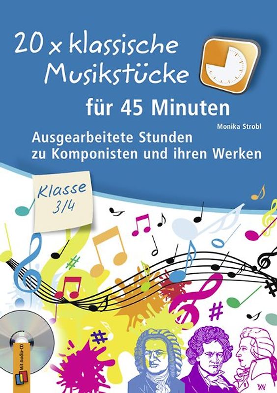 20 x klassische Musikstücke für 45 Minuten – Klasse 3/4