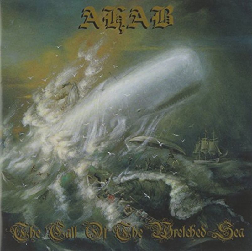 Ahab - The Call of the Wretched Sea