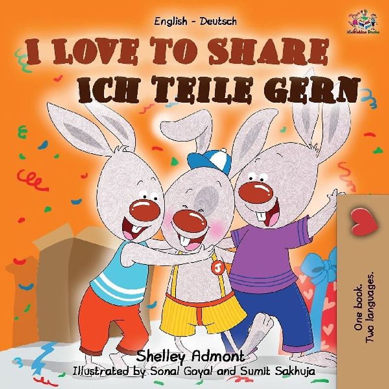 I Love to Share (English German Bilingual Book)