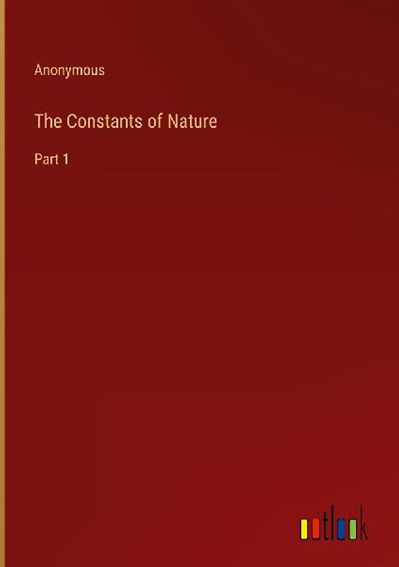 The Constants of Nature