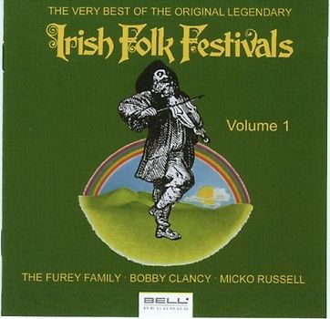Various - The Very Best of the Original Irish Folk Festivals Vol. 1