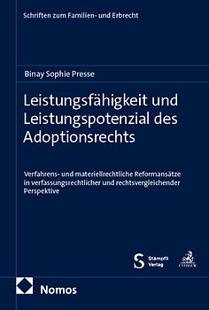Leistungsfähigkeit und Leistungspotenzial des Adoptionsrechts
