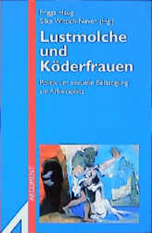Lustmolche und Köderfrauen