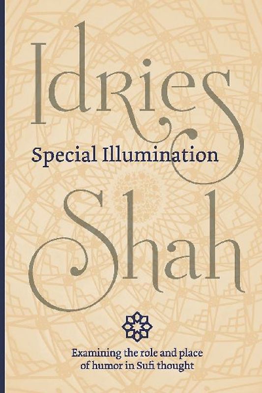 Special Illumination (Pocket Edition): The Sufi Use of Humor