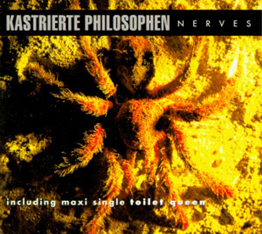 Kastrierte Philosophen - Nerves & Toilet Queen