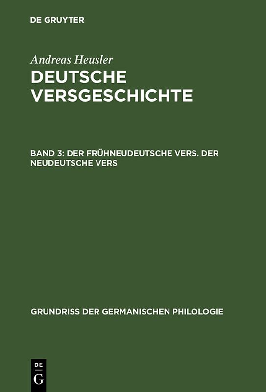Deutsche Versgeschichte / Der frühneudeutsche Vers. - Der neudeutsche Vers