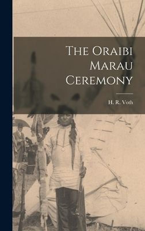 The Oraibi Marau Ceremony