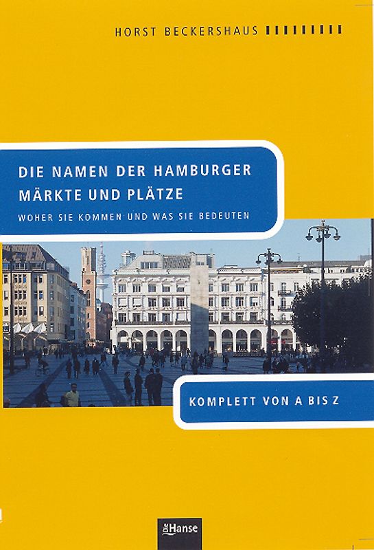 Die Namen der Hamburger Märkte und Plätze