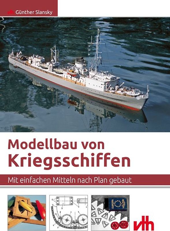 Modellbau von Kriegsschiffen