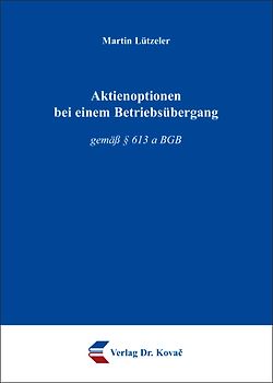 Aktienoptionen bei einem Betriebsübergang