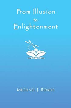 From Illusion to Enlightenment