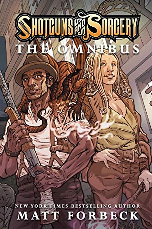 Shotguns & Sorcery: The Omnibus