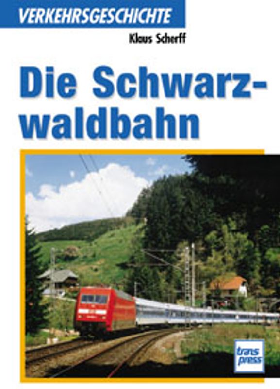 Die Schwarzwaldbahn