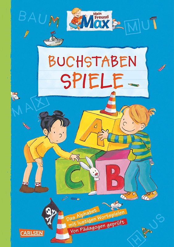 Max Blaue Reihe: Mein Freund Max - Buchstaben-Spiele