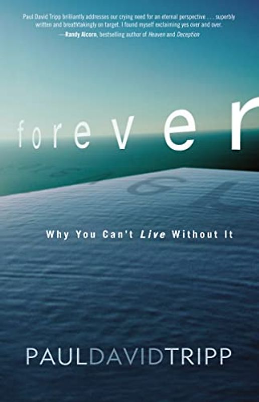 Forever: Why You Can’t Live Without It