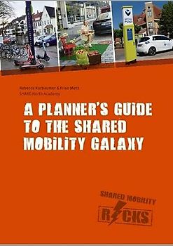 A Planner's Guide to Shared Mobility Galaxy