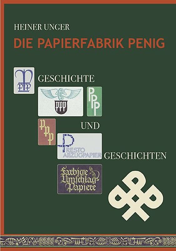Die Papierfabrik Penig