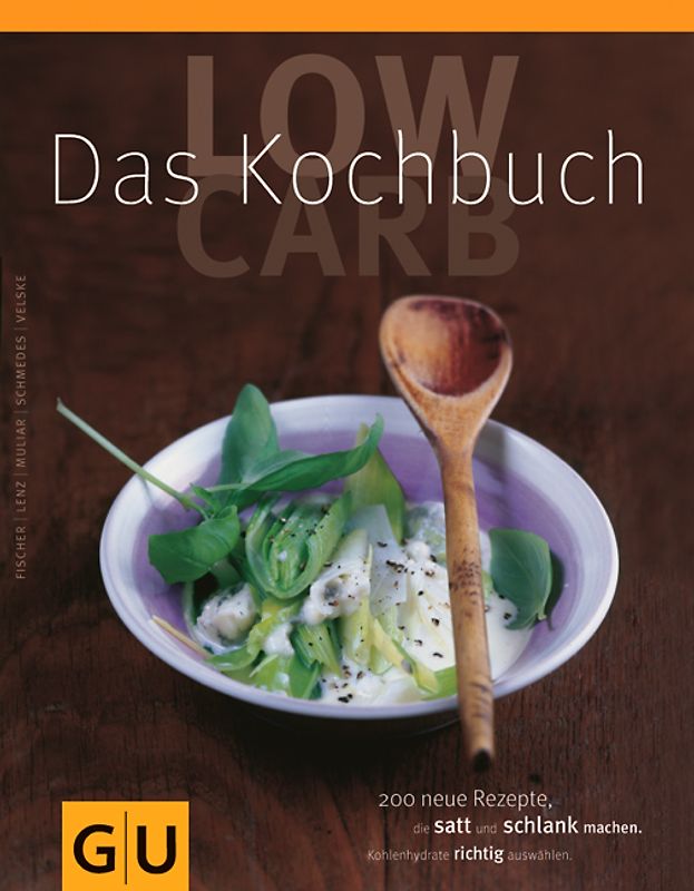 Low Carb - das Kochbuch