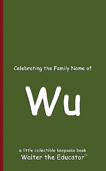Celebrating the Family Name of Wu