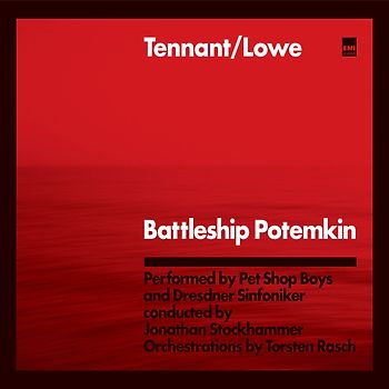 Pet Shop Boys (Tennant/Lowe) - The Battleship Potemkin