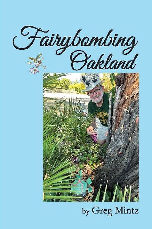 Fairybombing Oakland