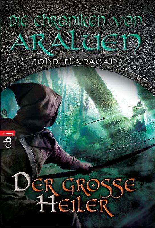 Die Chroniken von Araluen - Der große Heiler