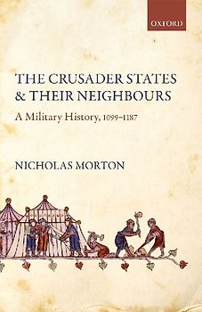 Crusader States and Their Neighbours
