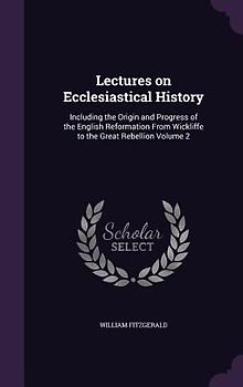 Lectures on Ecclesiastical History