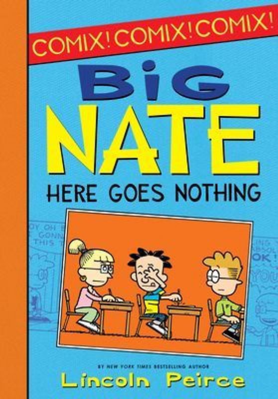 Big Nate: Here Goes Nothing