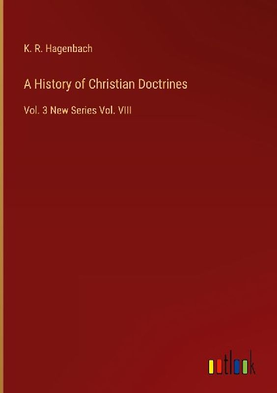 A History of Christian Doctrines
