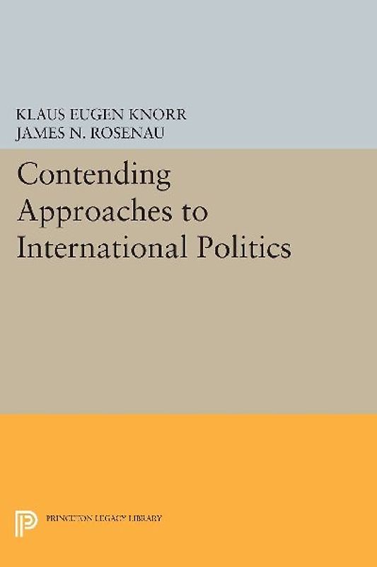 Contending Approaches to International Politics