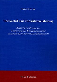 Drittvorteil und Unrechtsvereinbarung