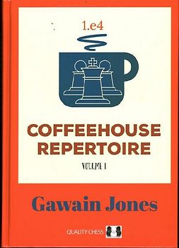 Coffeehouse Repertoire 1.E4 Volume 1