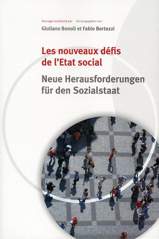 Les nouveaux défis de l`Etat social /Neue Herausforderungen für den Sozialstaat