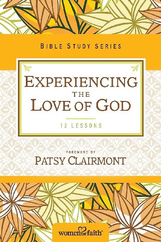 The Experiencing the Love of God