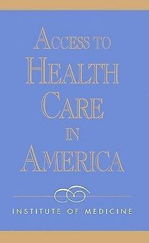 Access to Health Care in America