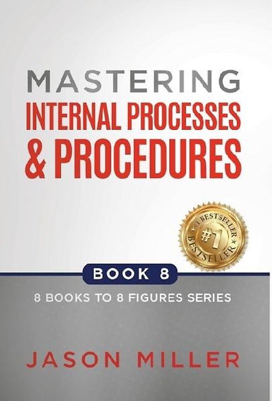 Mastering Internal Processes and Procedures