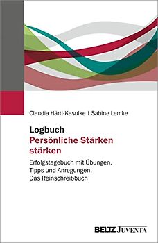 Logbuch Persönliche Stärken stärken